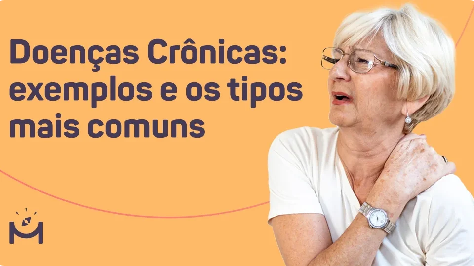 Doenças crônicas exemplos e tipos mais comuns